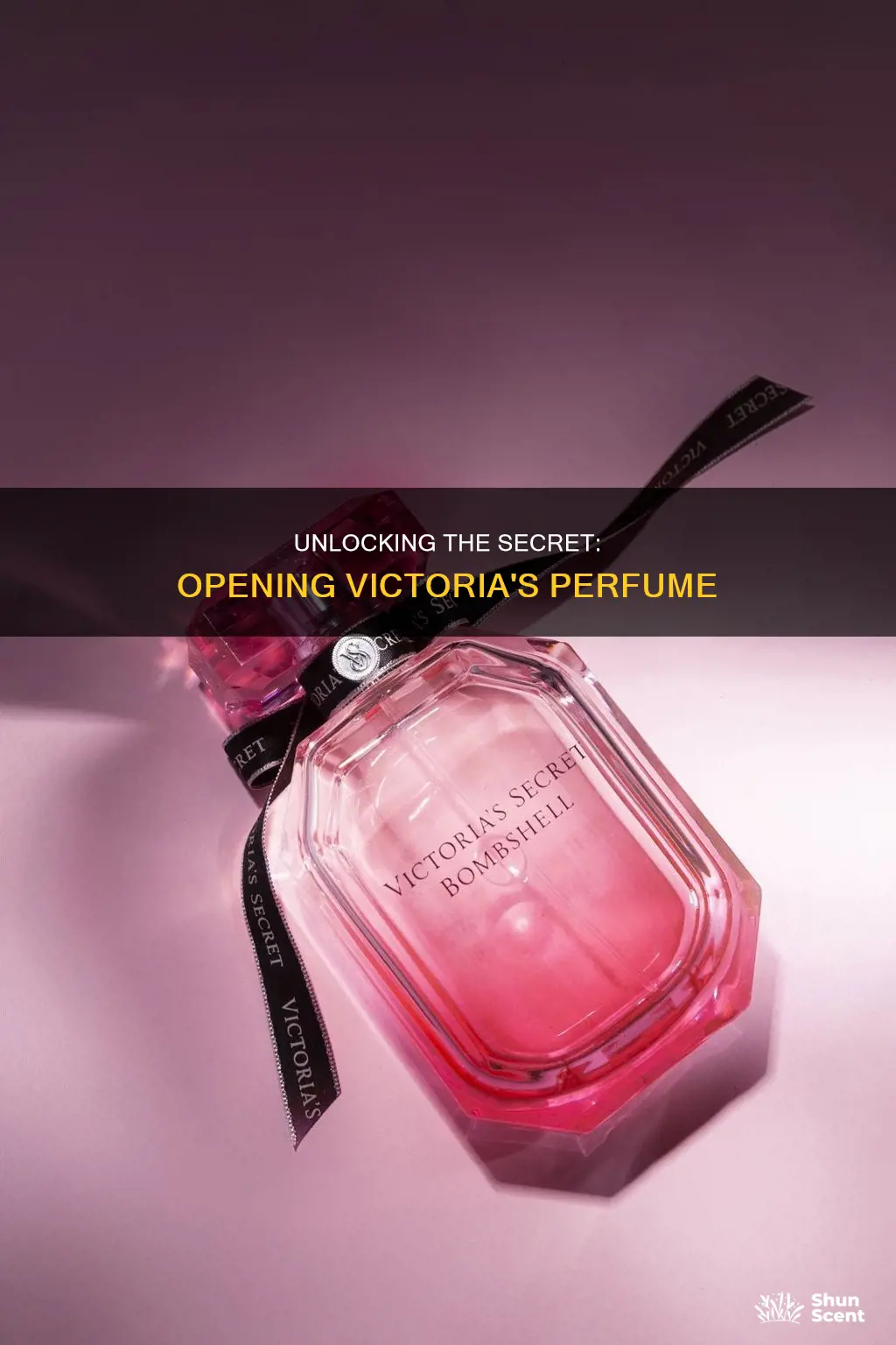 how to open a victoria secret perfume