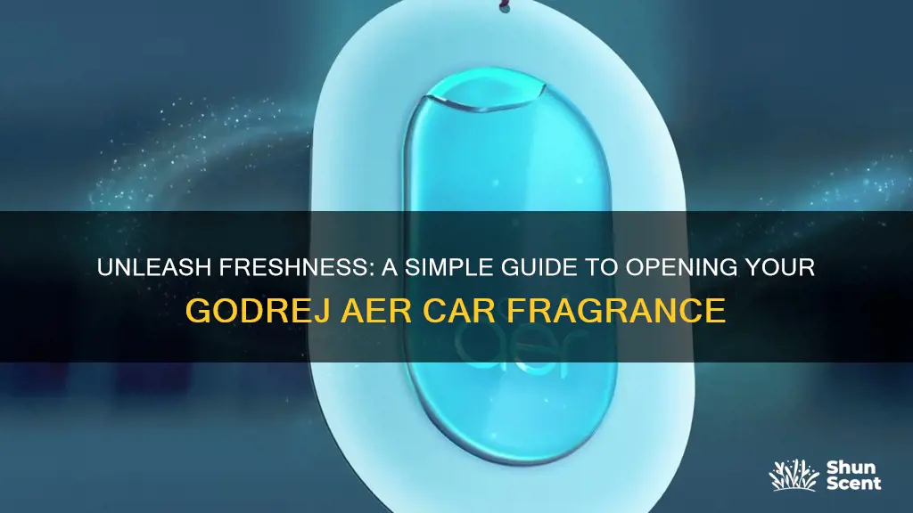 how to open godrej aer car fragrance