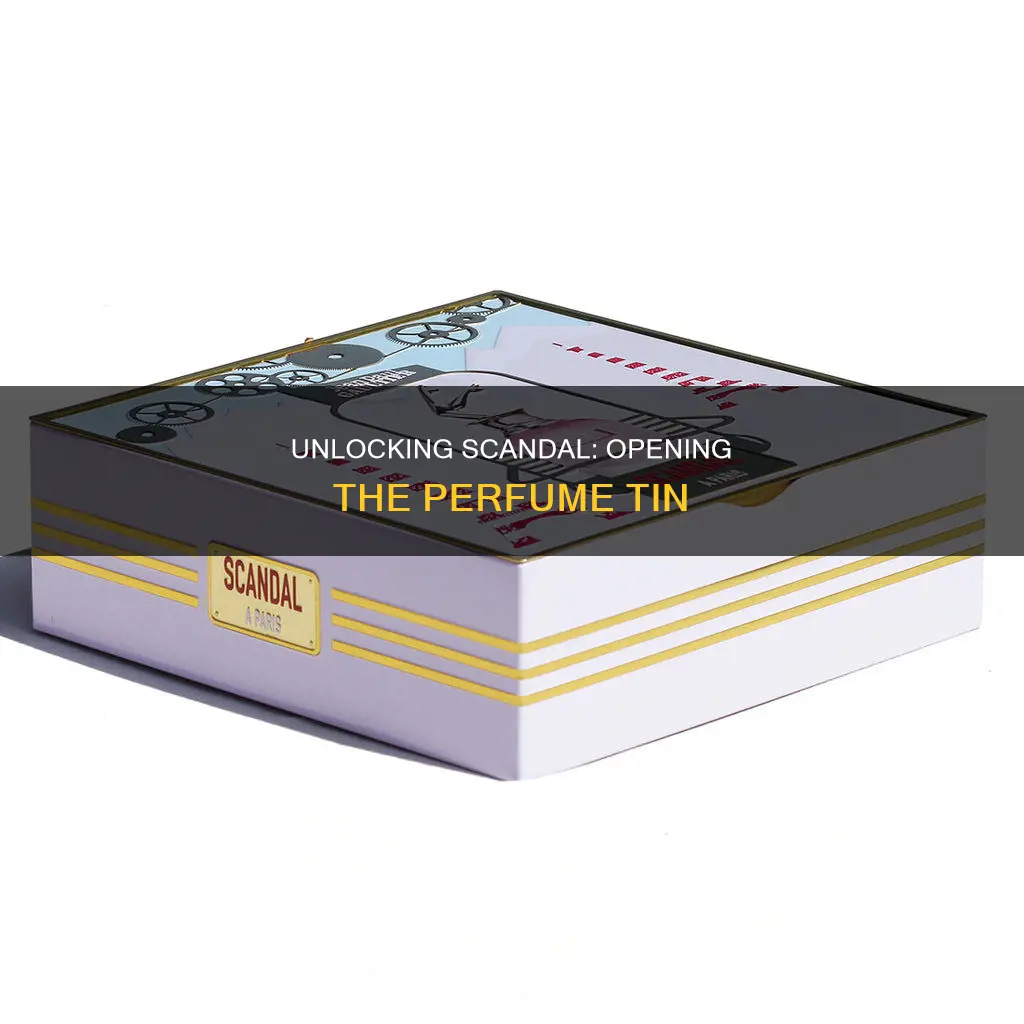 how to open scandal perfume tin 50ml