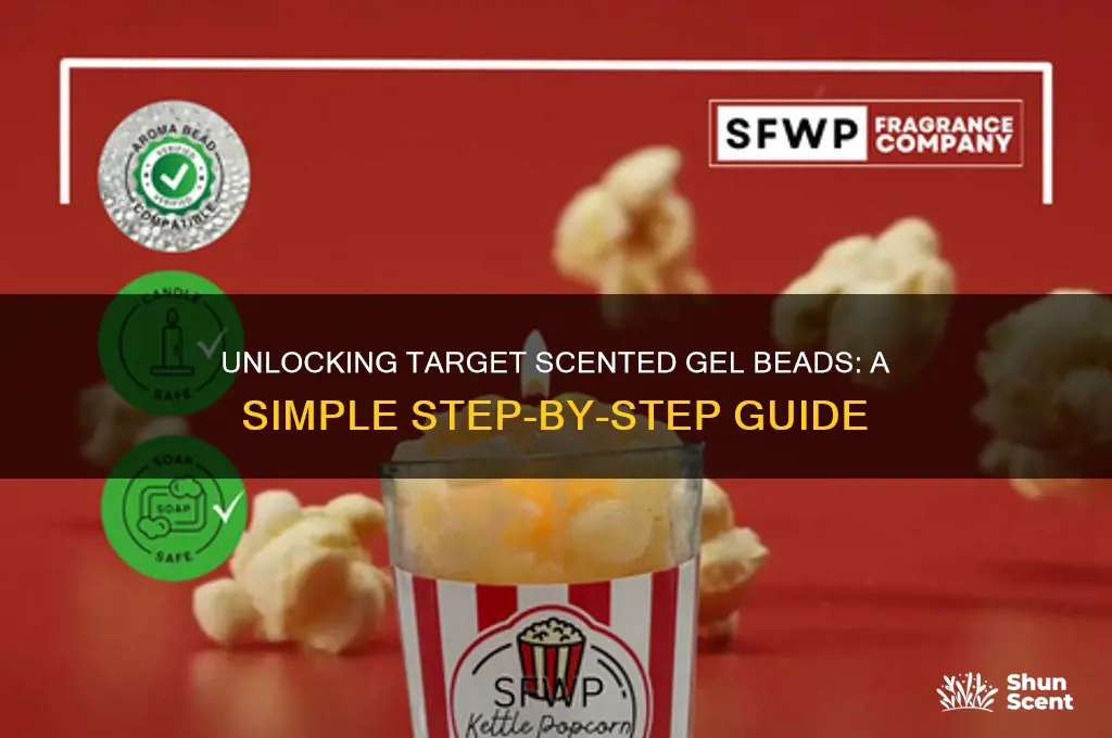 how to open target scented gel beads
