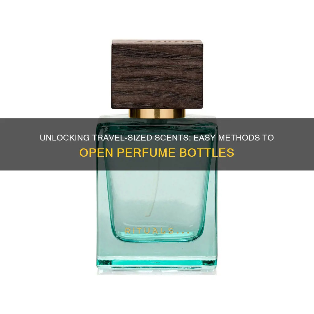 how to open travel size perfume