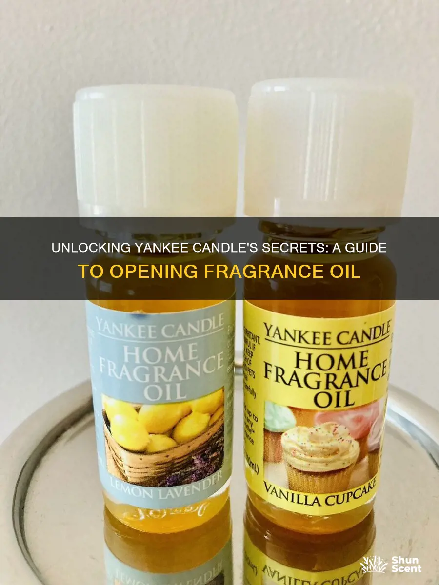 how to open yankee candle fragrance oil