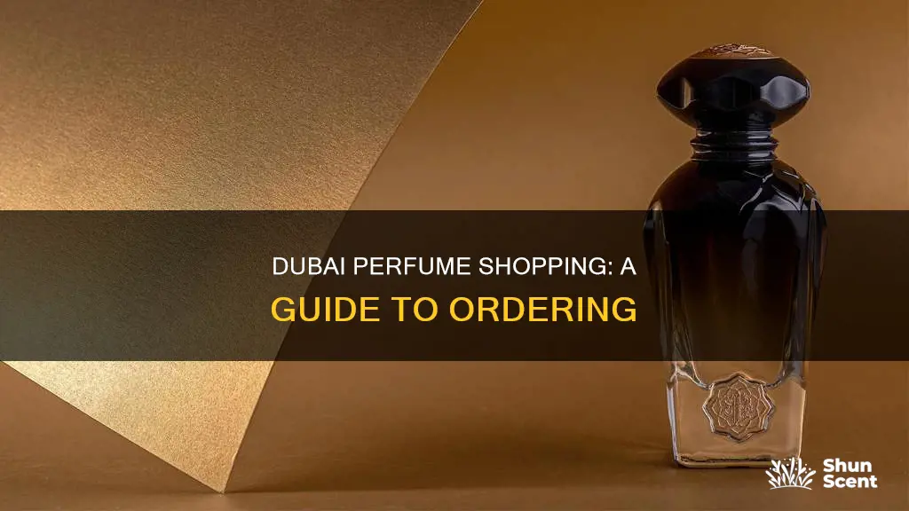 how to order perfume from dubai