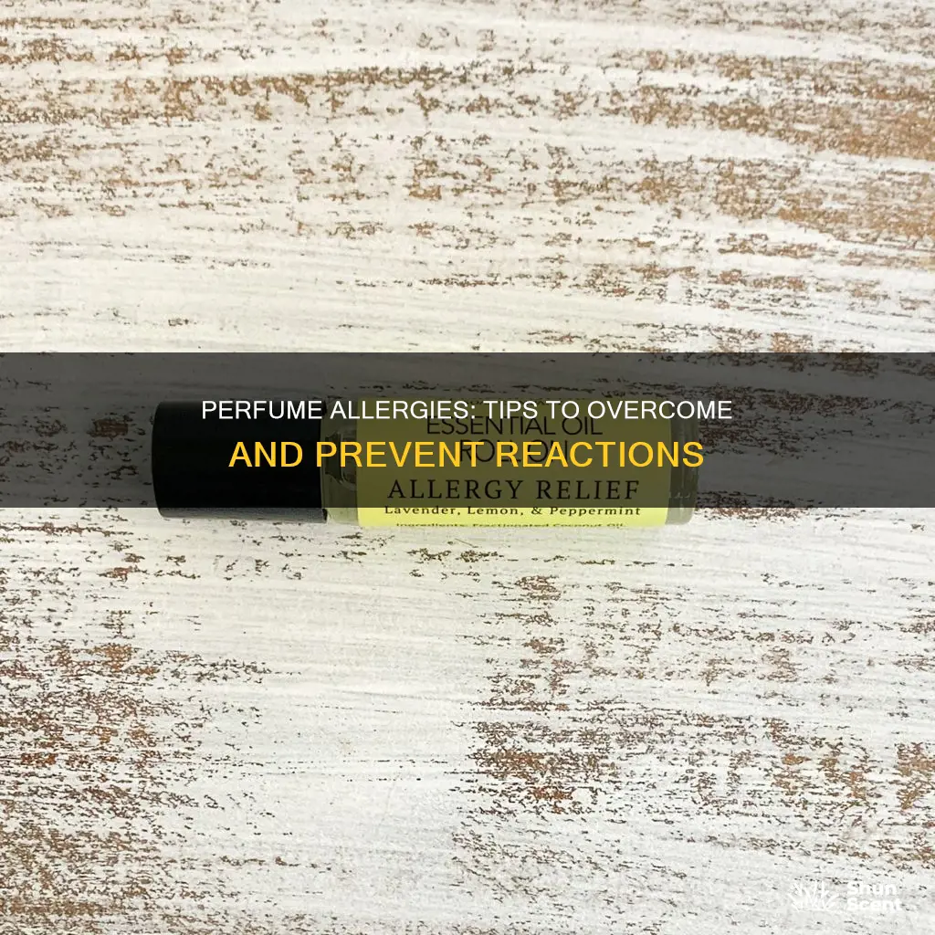 how to overcome perfume allergy
