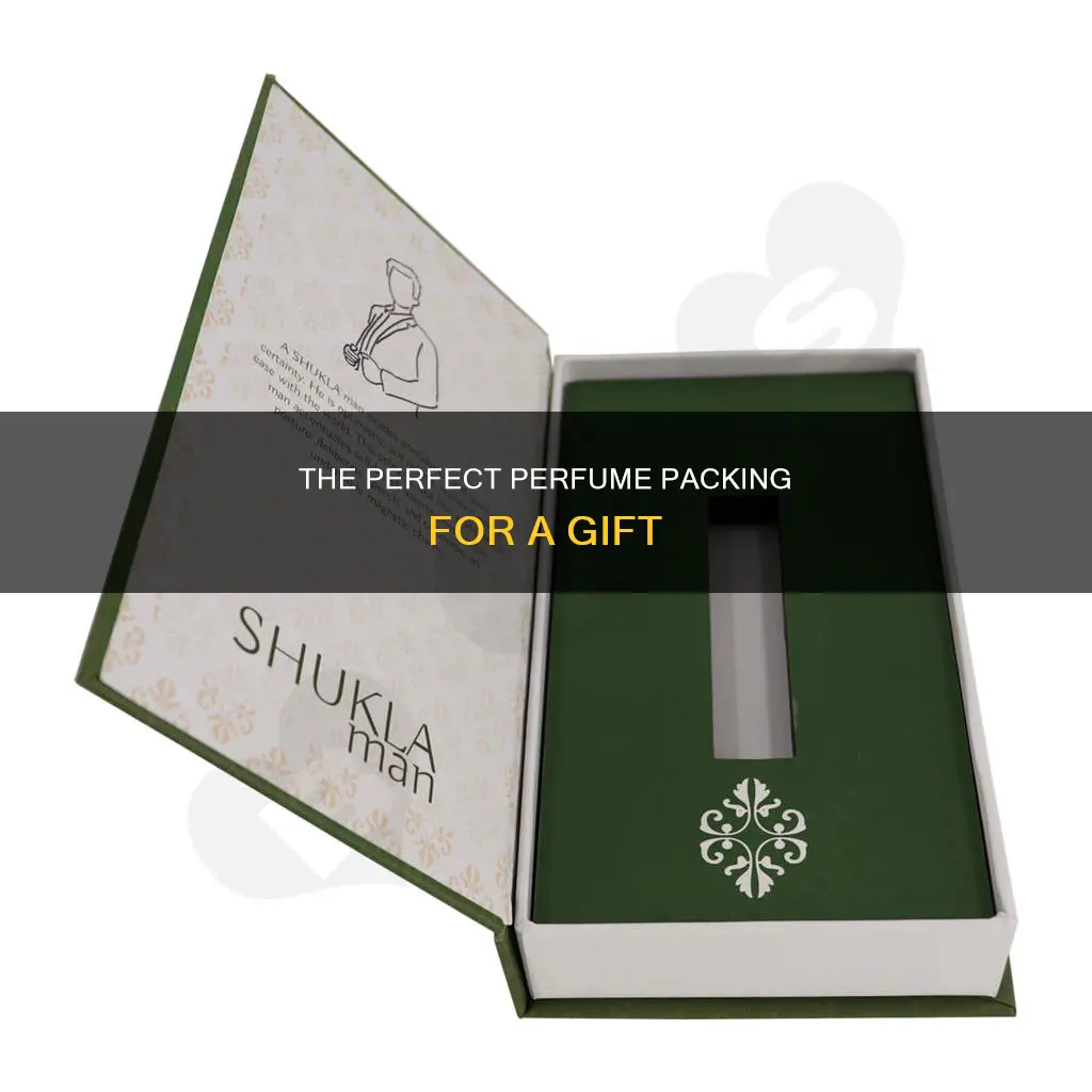 how to pack a perfume for gift