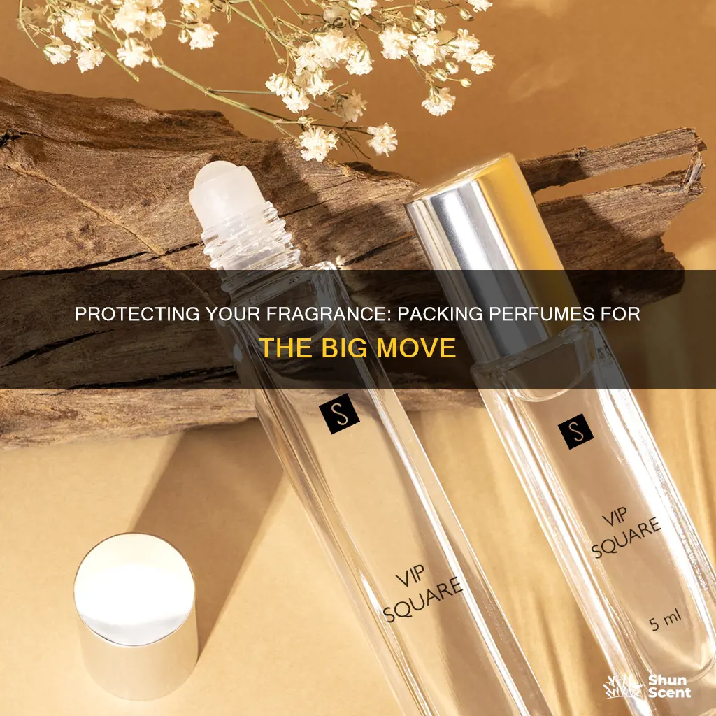 how to pack perfume bottles for moving