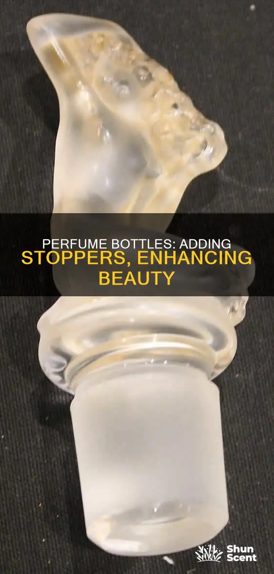 how to perfume bottles with stopper