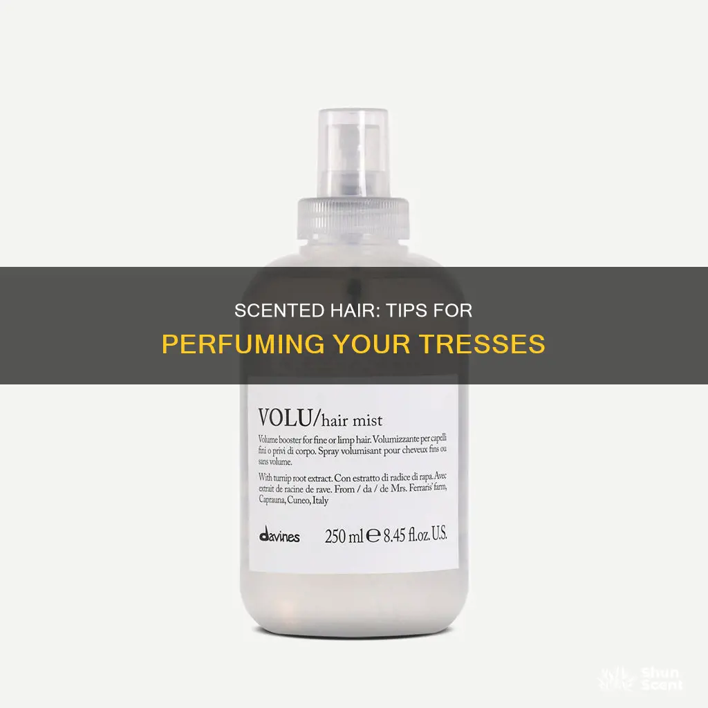 how to perfume hair