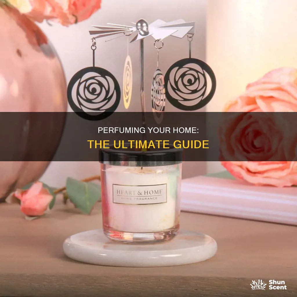 how to perfume house
