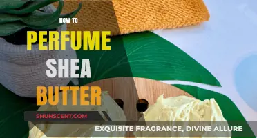 Infusing Shea Butter with Perfume: A Simple Guide