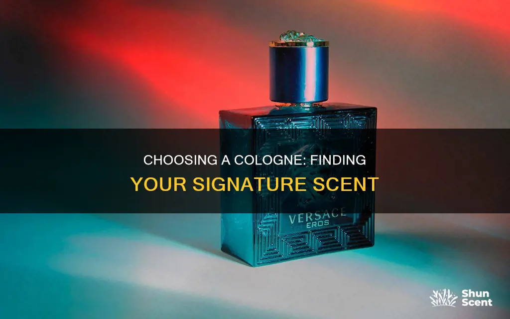 how to pick a cologne fragrance