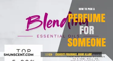Choosing a Fragrance: The Perfect Scent for Your Loved One