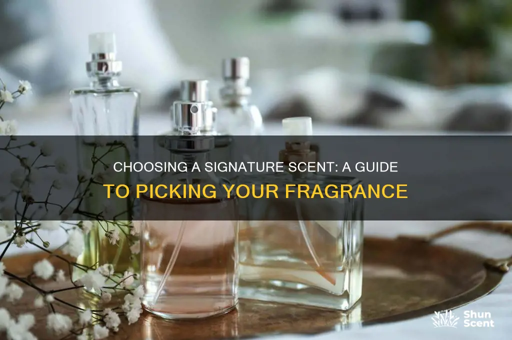 how to pick a signature fragrance