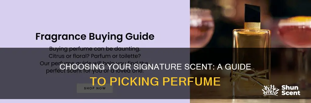 how to pick out the right perfume