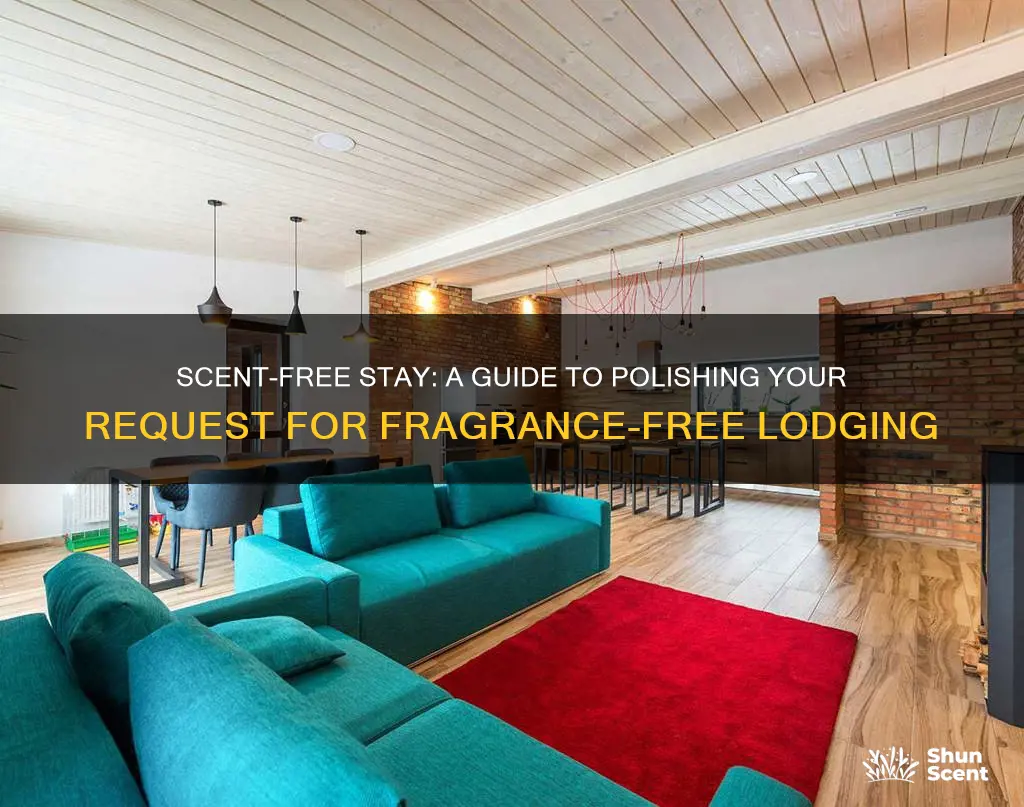 how to politely ask for fragrance free lodging