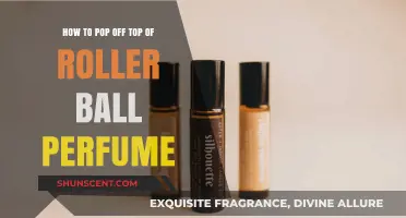 Removing Roller Ball Perfume Tops: Easy Twist-Off Method