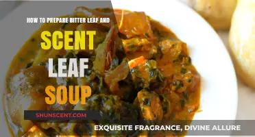 Mastering Bitter Leaf and Scent Leaf Soup: A Flavorful Nigerian Recipe Guide