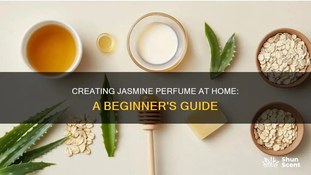 how to prepare jasmine perfume at home