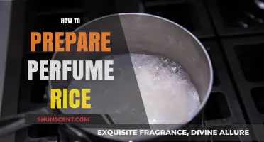 The Ultimate Guide to Preparing Perfume Rice