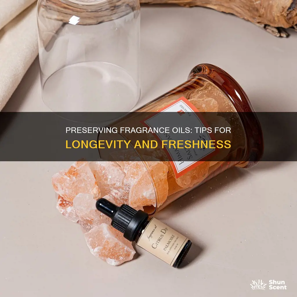 how to preserve fragrance oil