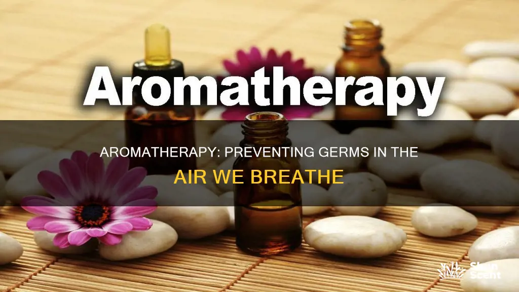 how to preven germ air aroma therapy