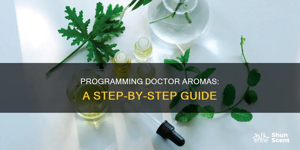 how to program doctor aromas