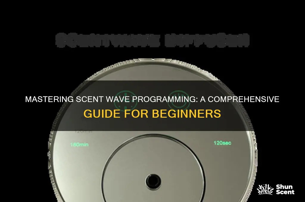 how to program scent wave