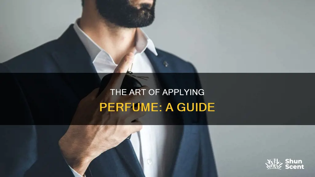 how to properly put perfume