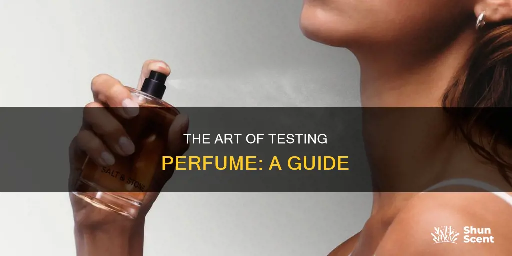 how to properly test perfume