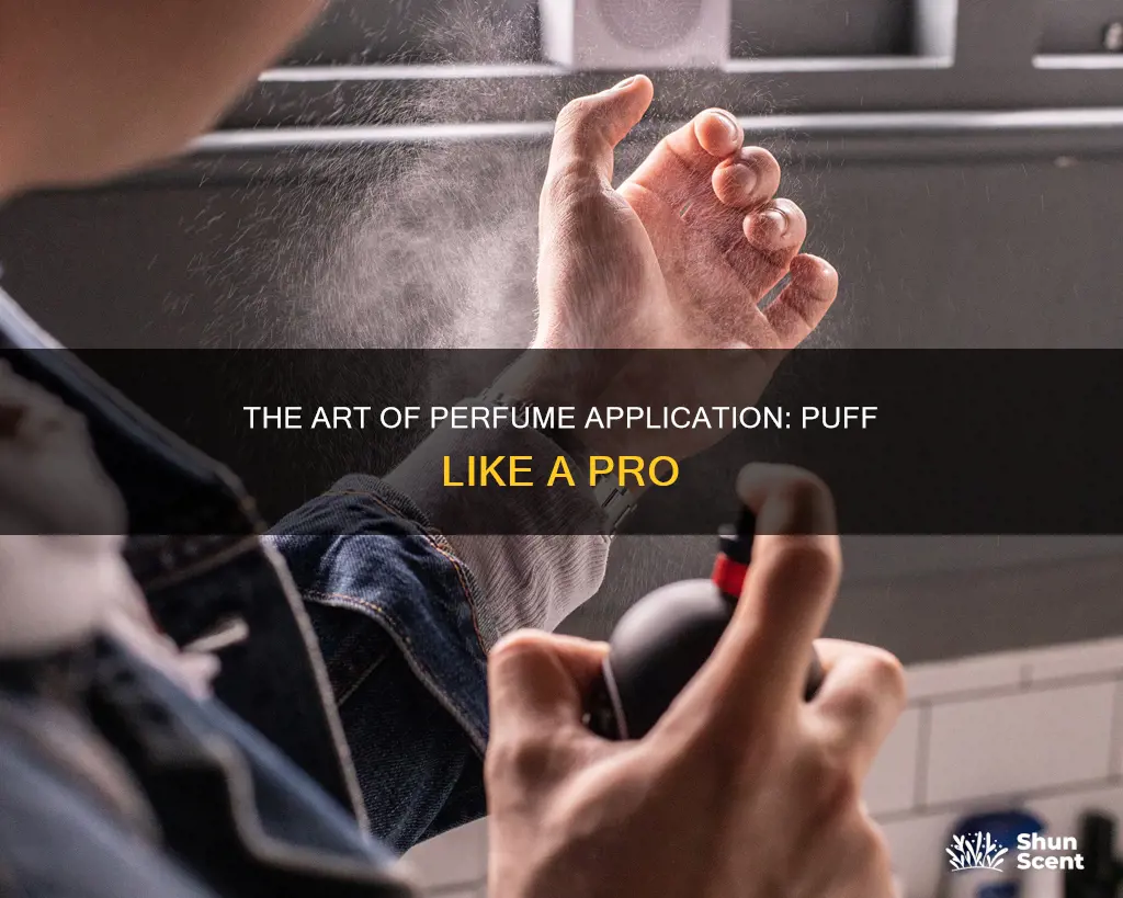 how to puff perfume