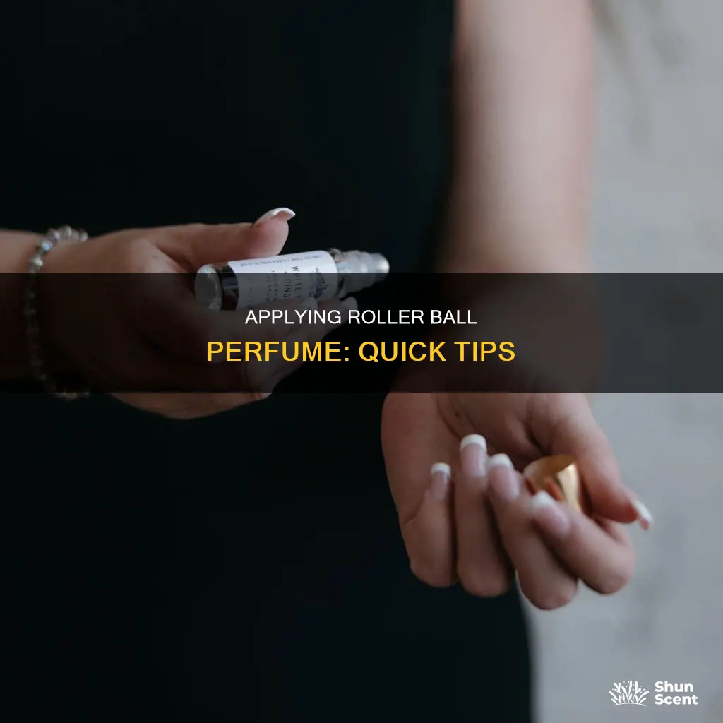 how to put on roller ball perfume