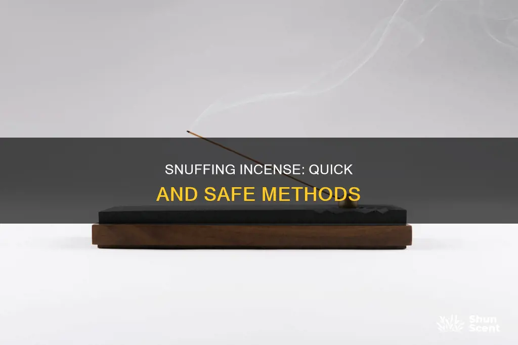 how to put out a incense stick