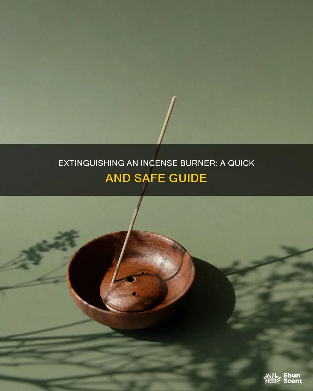 how to put out an incense burner