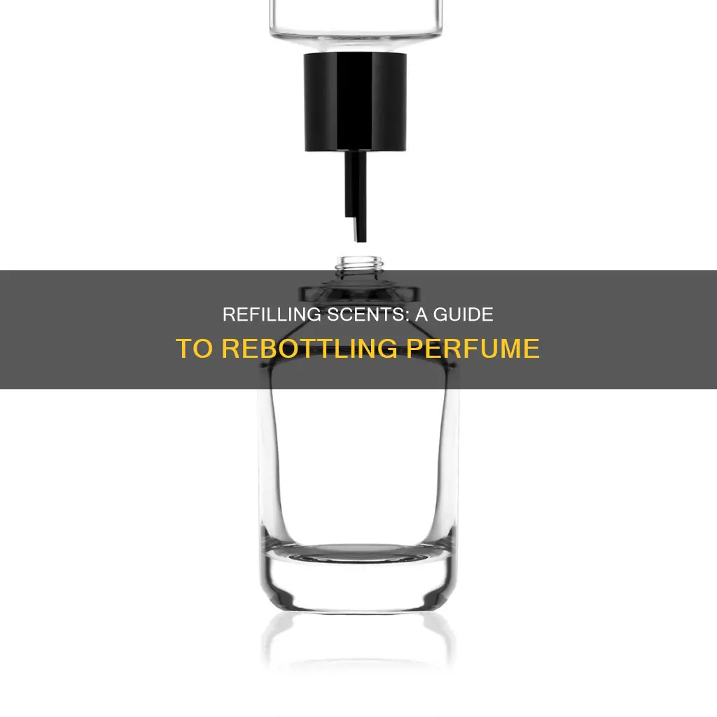 how to rebottle perfume