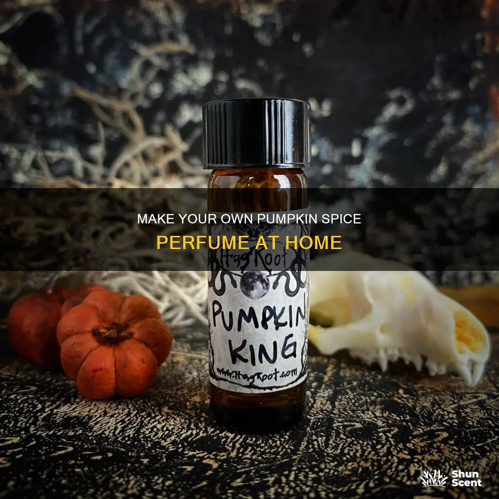 how to recreate pumpkin spice perfume