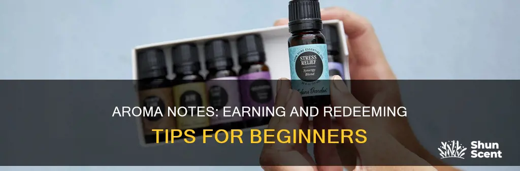 how to redeem aroma notes