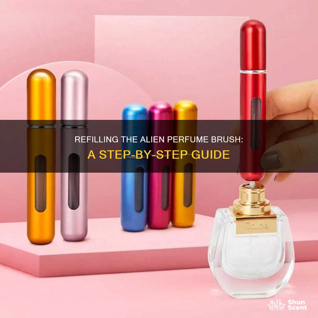 how to refill alien perfume brush