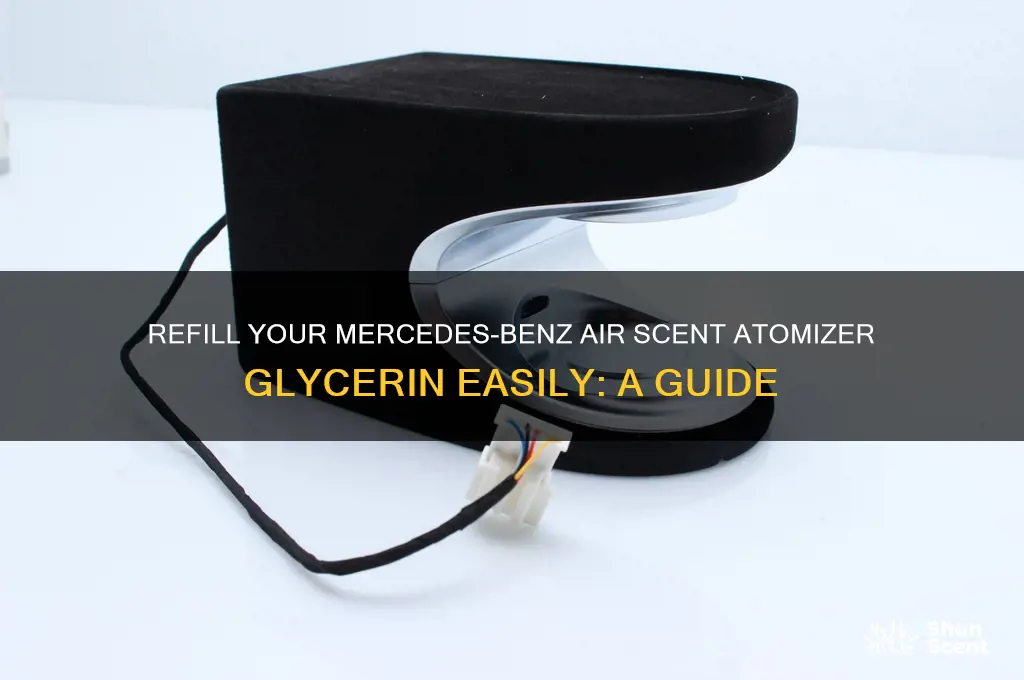 how to refill mercedes-benz air scent atomizer glycerin