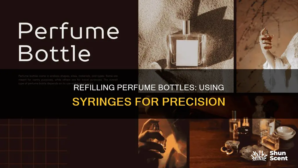 how to refill perfume bottle with syringe