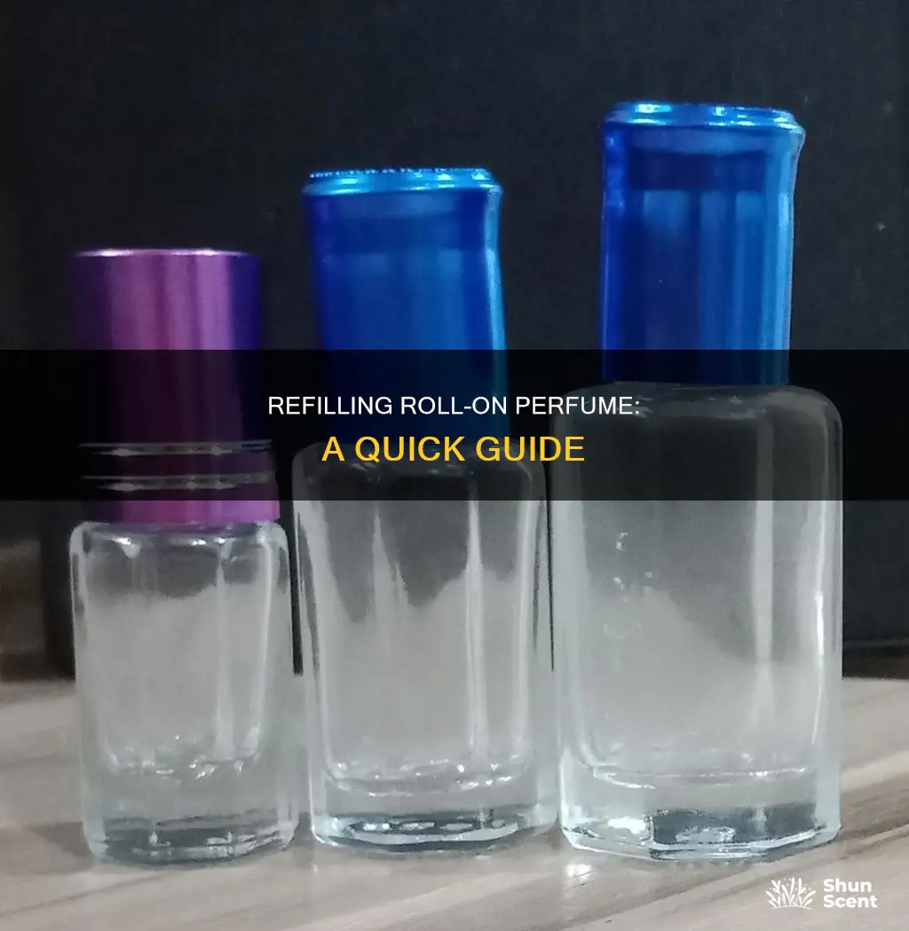 how to refill roll on perfume