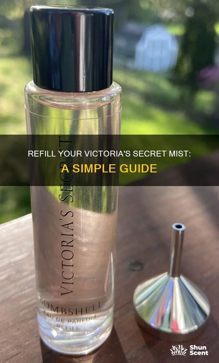 how to refill victoria secret fragrance mist