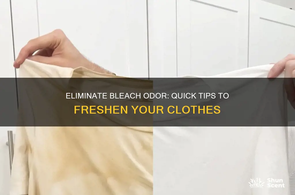 how to remove bleach scent from clothes