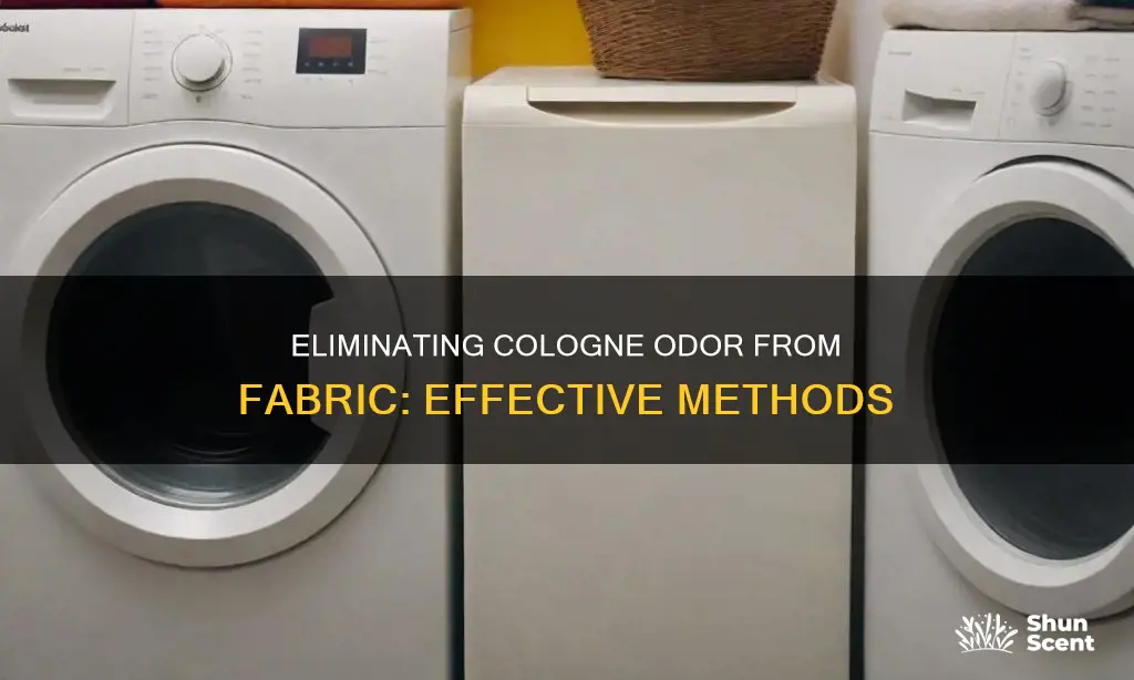 how to remove cologne odor from fabric