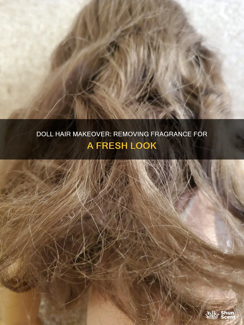 how to remove fragrance from doll hair