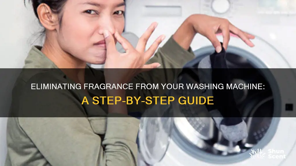 how to remove fragrance from washing machine