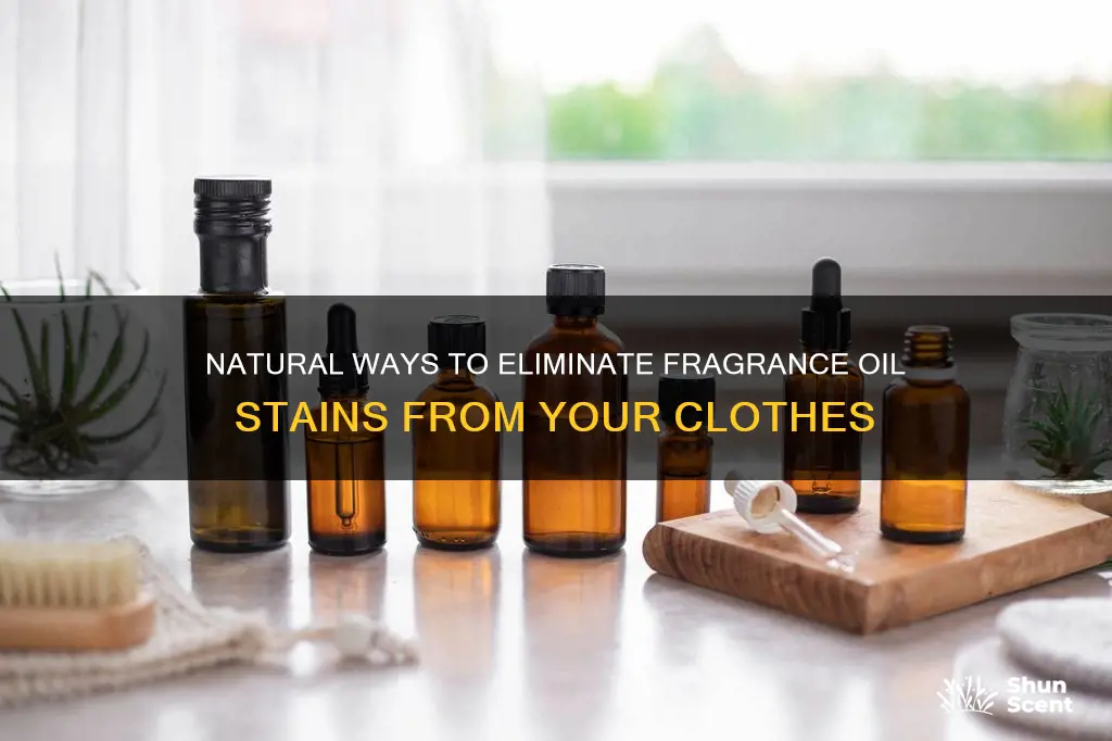 how to remove fragrance oil from clothes