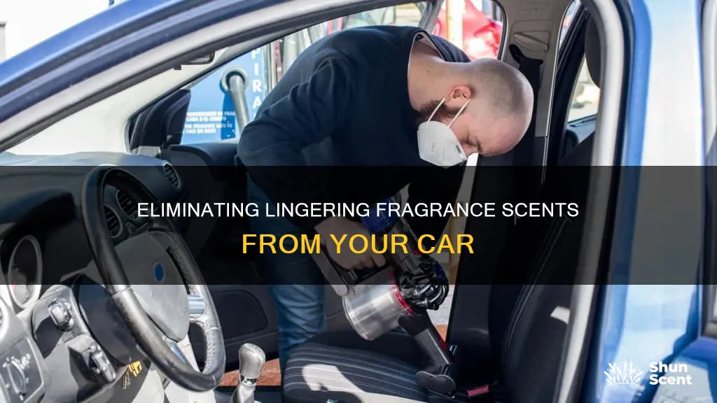 how to remove fragrance smell from car