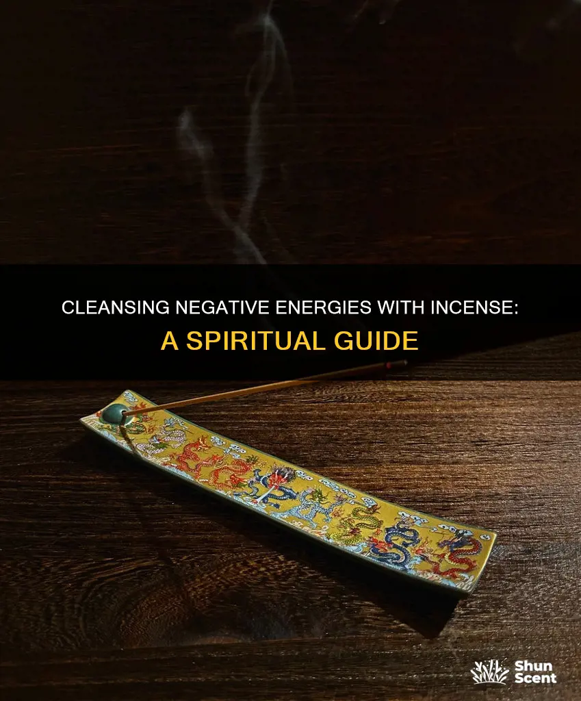 how to remove negative energies with incense
