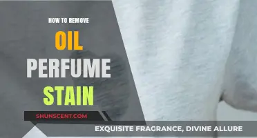 Removing Oil-Based Perfume Stains: Quick and Easy Guide