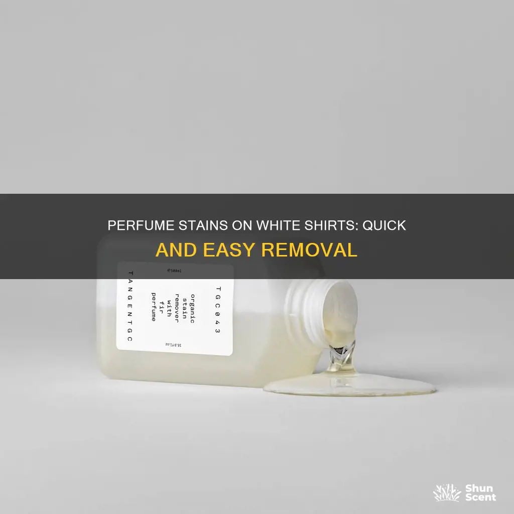 how to remove perfum stain from white shirt
